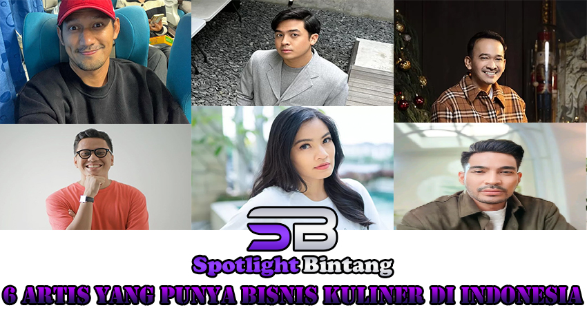 6 Artis yang Punya Bisnis Kuliner Di Indonesia