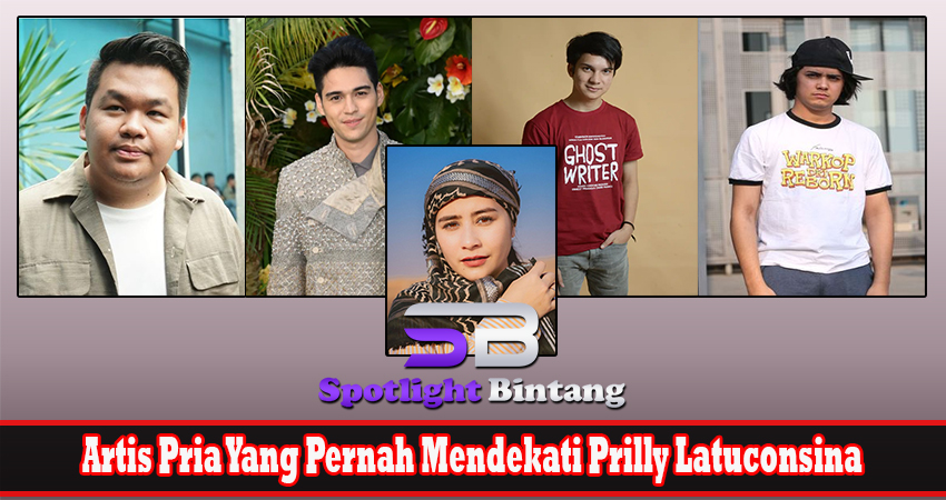 Artis Pria Yang Pernah Mendekati Prilly Latuconsina